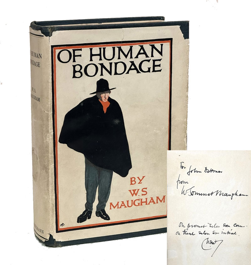 A signed edition of Of Human Bondage, by W.S. Maugham.